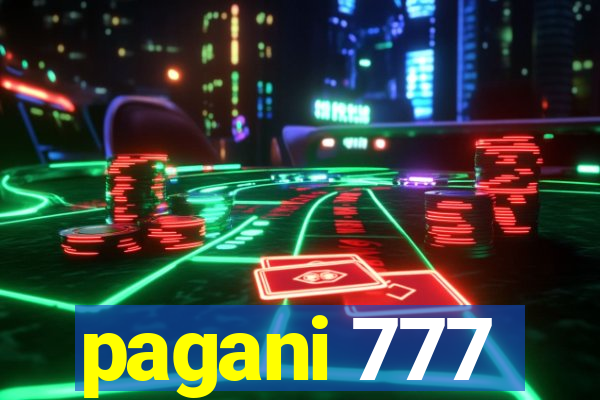 pagani 777
